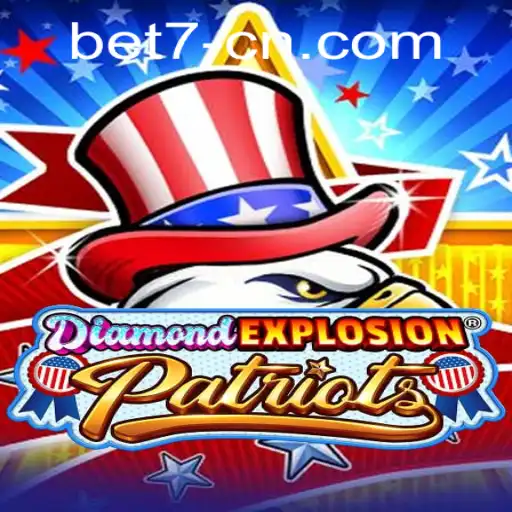 Exploring DiamondExplosionPatriots and the Buzz Around Bet7 PH Login